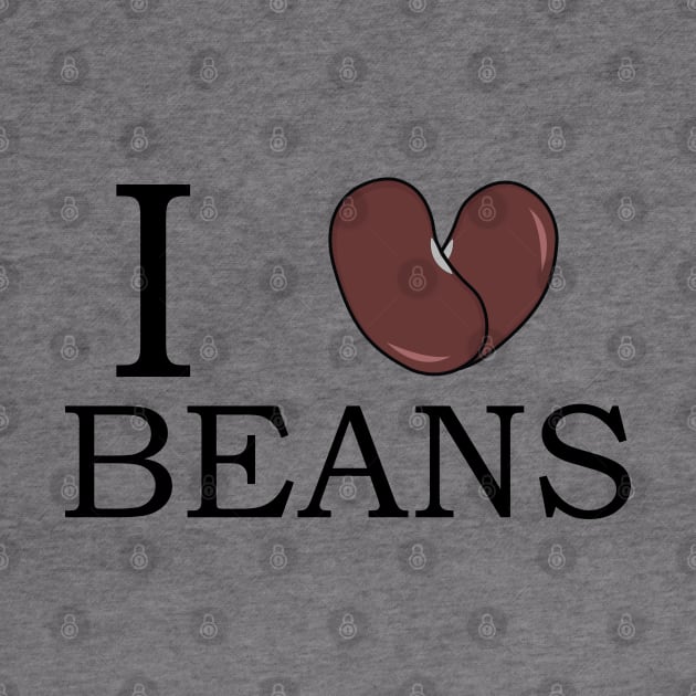 I Love (Heart) Beans by shanestillz